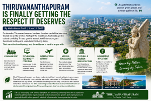 Thiruvananthapuram is Finally Getting the Respect It Deserves