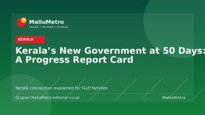 Kerala's New Government at 50 Days: A Progress Report Card