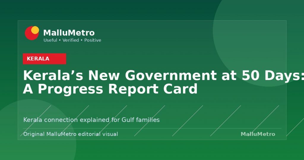 Kerala's New Government at 50 Days: A Progress Report Card - Kerala update for MalluMetro readers