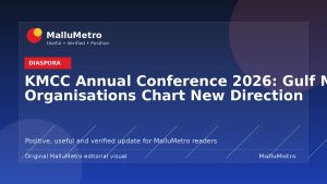 KMCC Annual Conference 2026: Gulf Malayali Organisations Chart New Direction