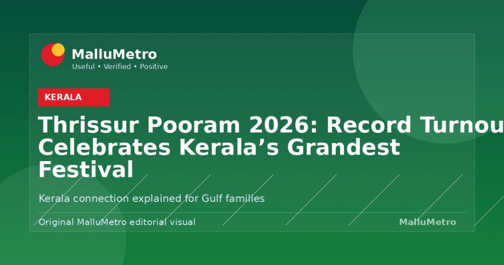 Thrissur Pooram 2026: Record Turnout Celebrates Kerala's Grandest Festival - Kerala update for MalluMetro readers